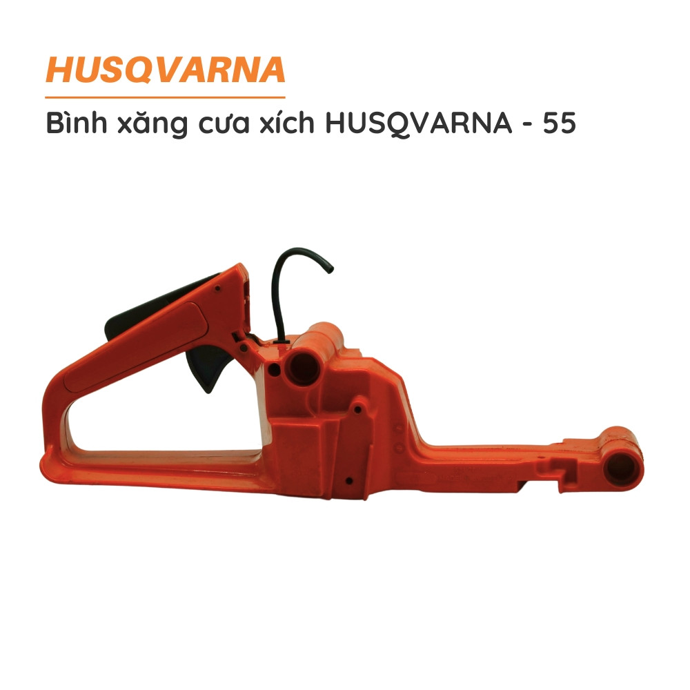 Bình xăng cưa xích HUSQVARNA - 55